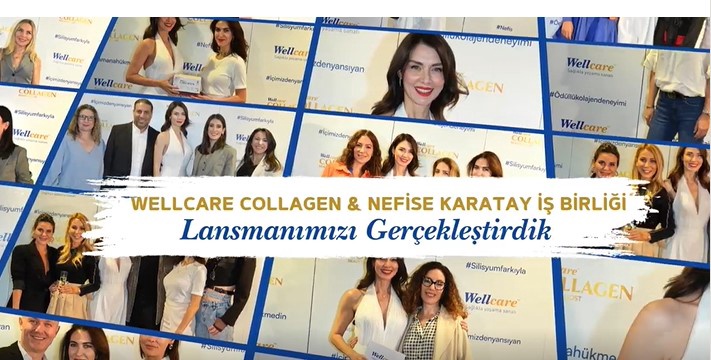 İLKO İlaç'ın Tüketici Sağlığı Markası Wellcare'in Türkiye'de İlk ve Tek Silisyum İçeren Kolajen Ürün Ailesi Wellcare Collagen Beauty Boost & Nefise Karatay İş Birliği Lansmanı Gerçekleşti.